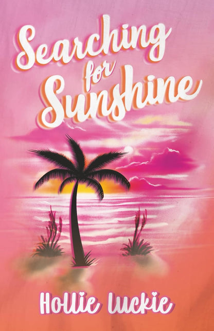 Searching for Sunshine (Signed)