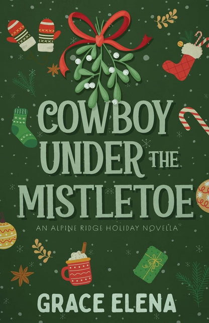 Cowboy Under the Mistletoe (Signed Novella)
