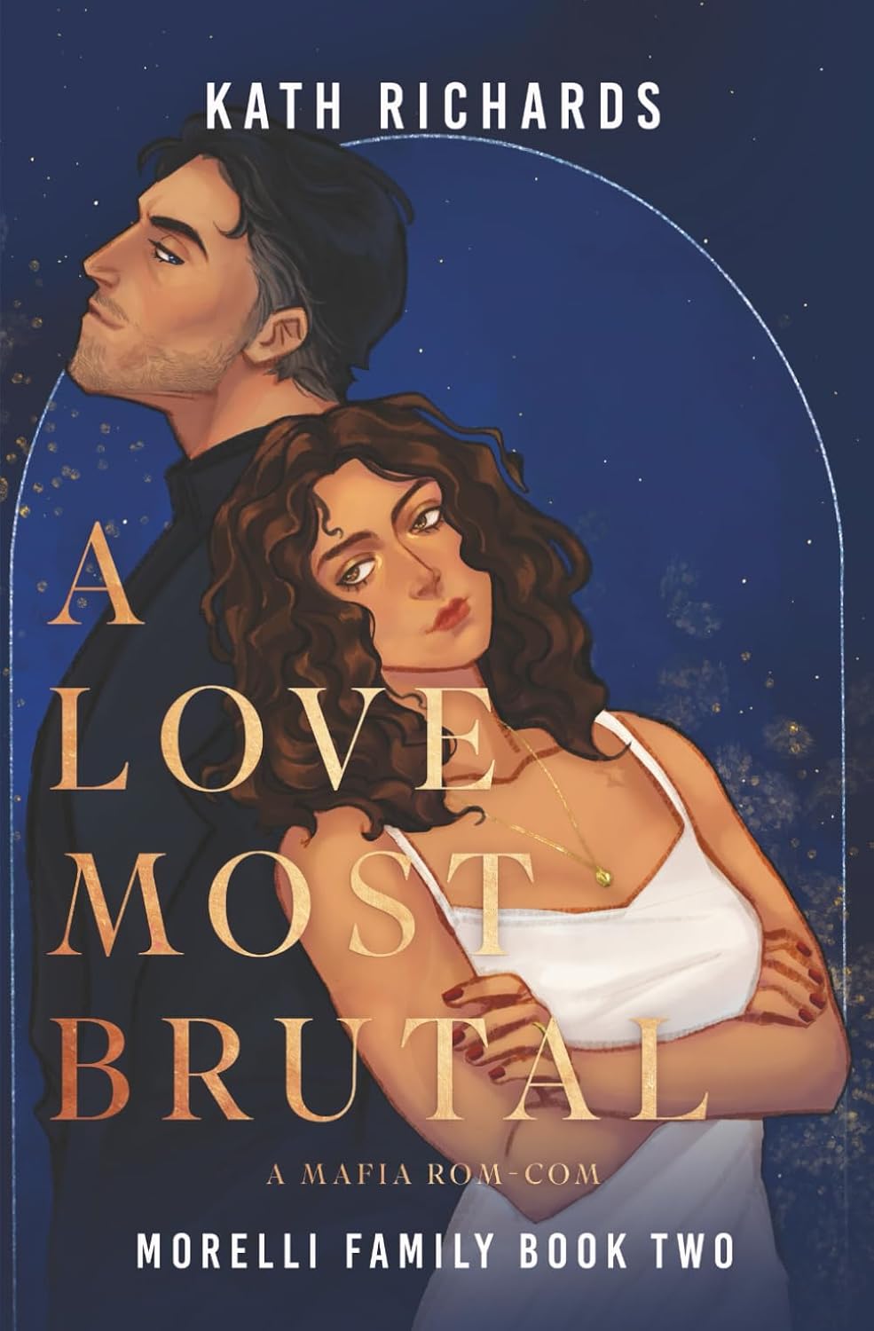A Love Most Brutal (Signed)