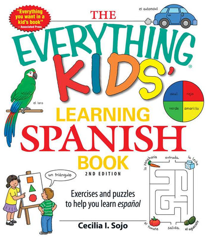 Everything Kids' Learning Spanish Book by Cecila I Sojo