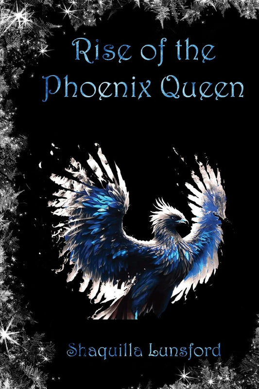 Rise of the Phoenix Queen (Signed)