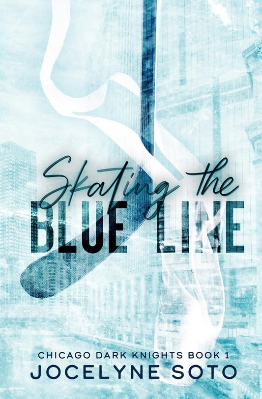 Skating the Blue Line (Signed)