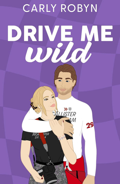 Drive Me Wild (Signed)