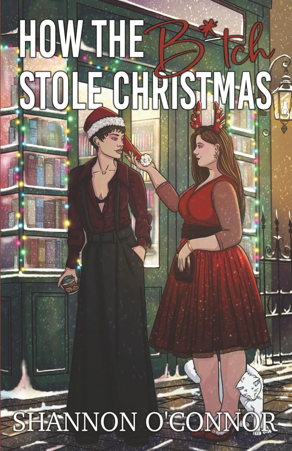 How the B*tch Stole Christmas (Signed)