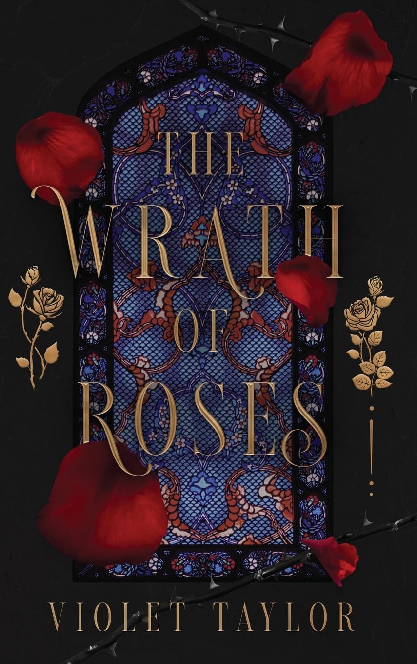 The Wrath of Roses (Signed Foiled Hardcover)