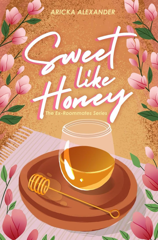 Sweet Like Honey (Signed)