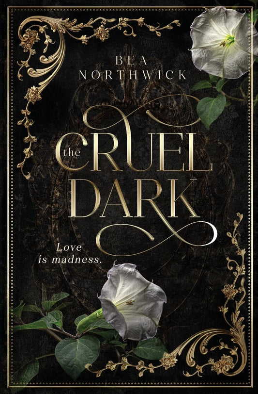 The Cruel Dark (Signed)