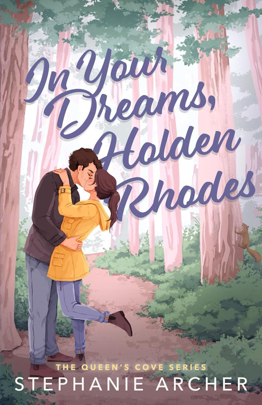 In Your Dreams, Holden Rhodes (Signed)