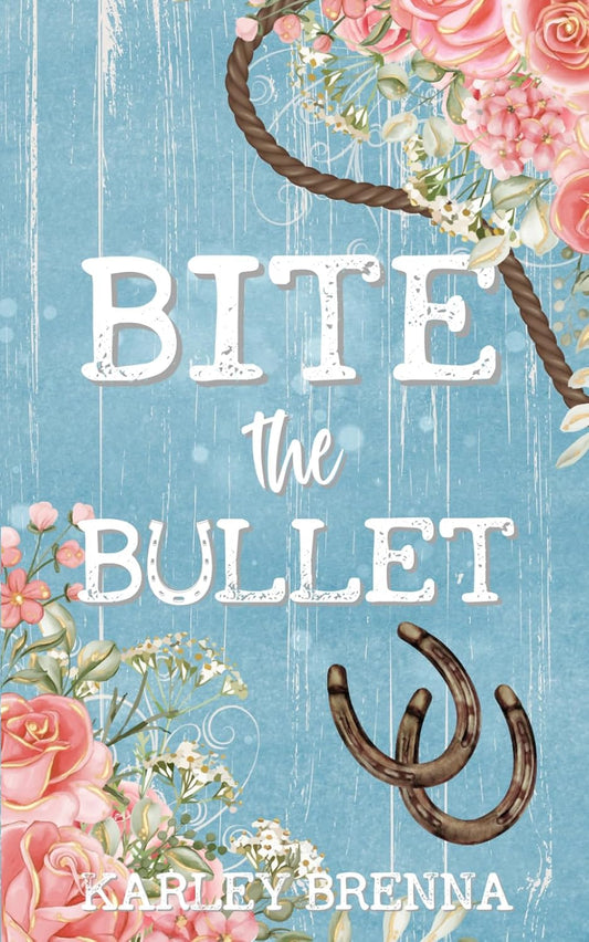 Bite the Bullet (Signed)