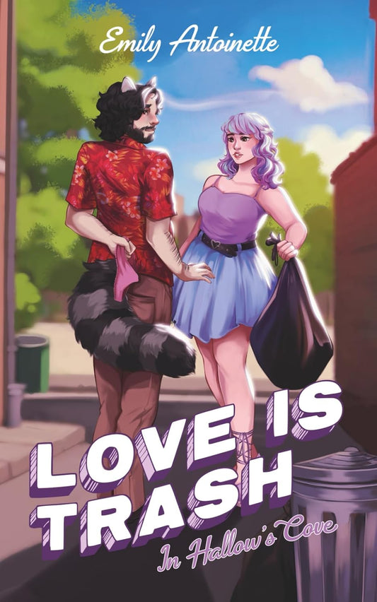 Love is Trash (Signed Novella)