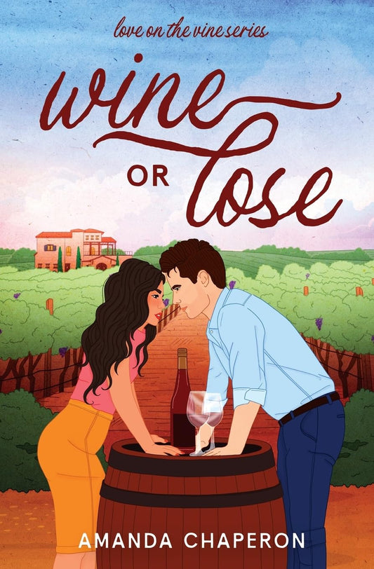 Wine or Lose (Signed)