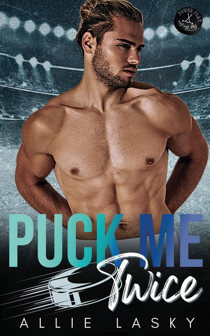 Puck Me Twice (Signed)
