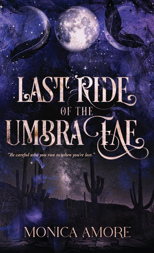 Last Ride of the Umbra Fae (Signed)