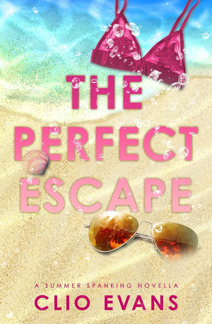 The Perfect Escape (Signed Novella)