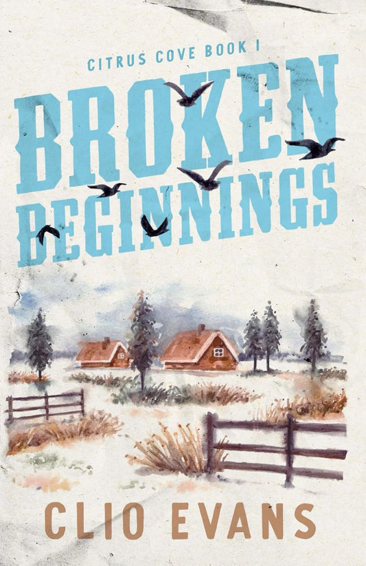 Broken Beginnings (Signed)