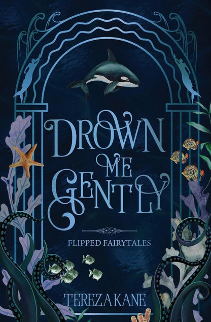Drown Me Gently (Signed)
