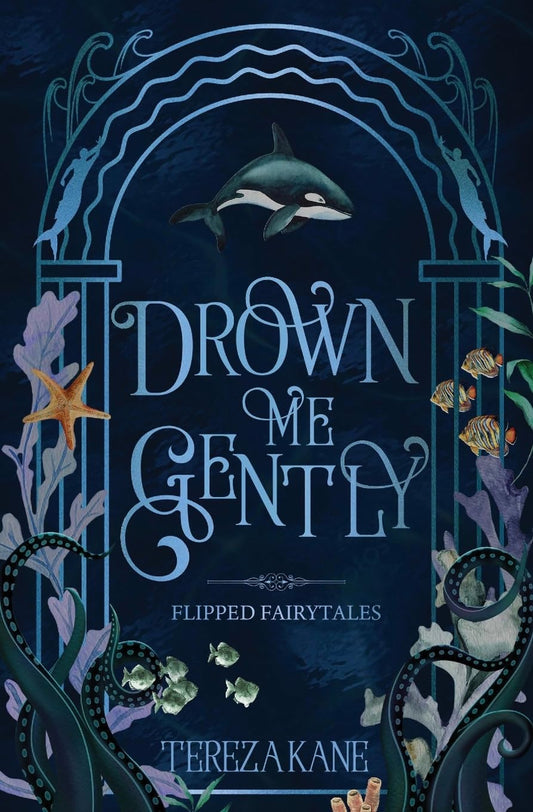 Drown Me Gently (Signed)