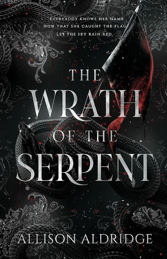 The Wrath of the Serpent (Signed)