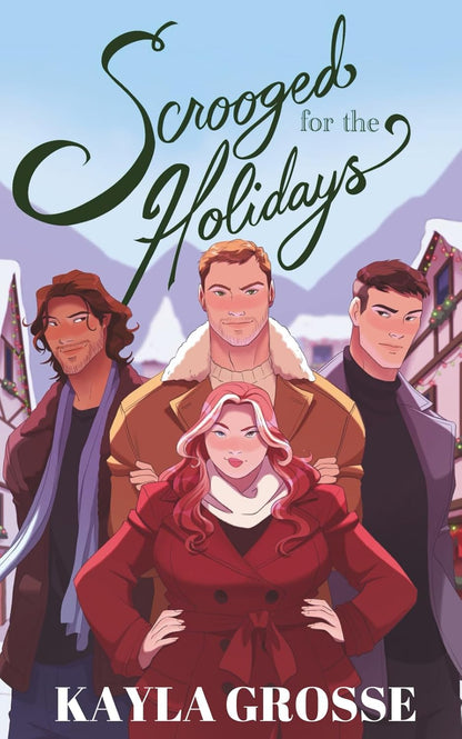 Scrooged for the Holidays (Signed)