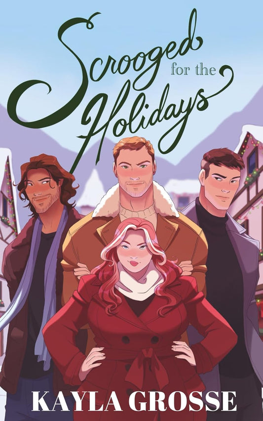 Scrooged for the Holidays (Signed)