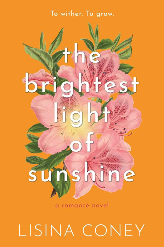 The Brightest Light of Sunshine (Signed PREORDER)