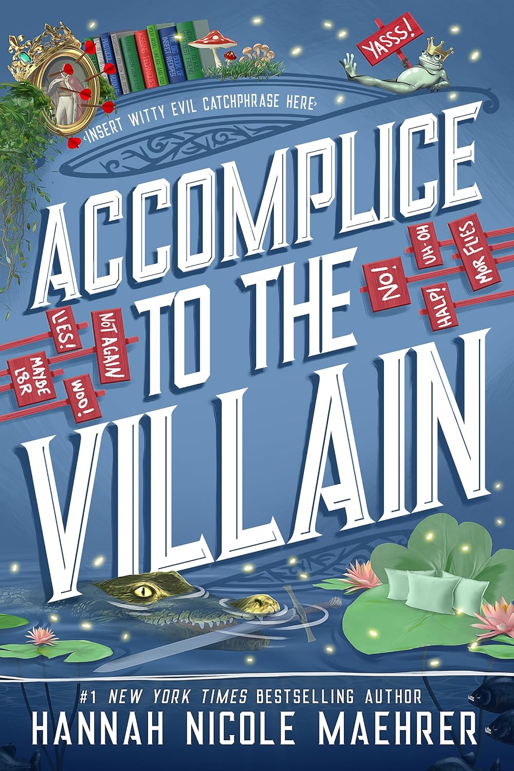 Accomplice to the Villain (Signed)