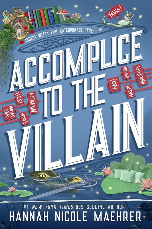 Accomplice to the Villain (Signed)