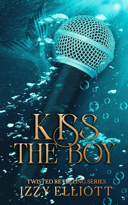 Kiss the Boy (Signed Novella)