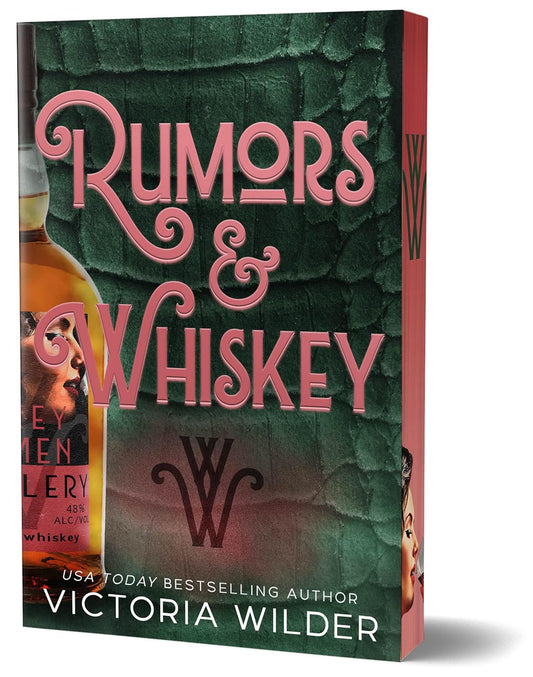 Rumors & Whiskey (Signed)