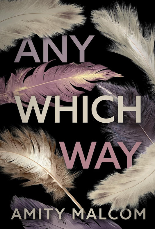Any Which Way (Signed Novella)