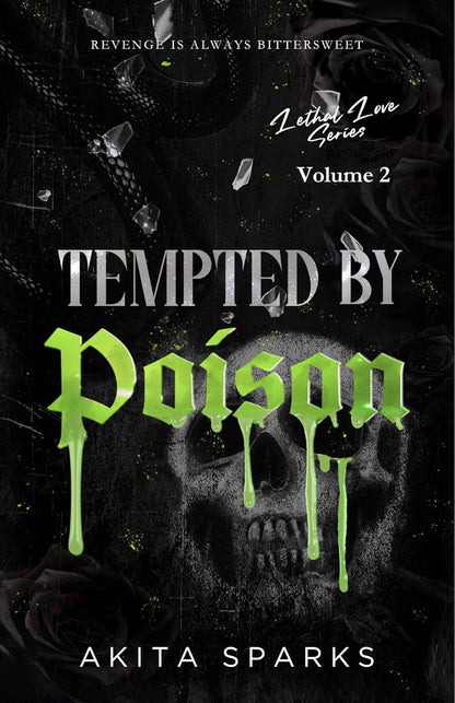 Tempted by Poison (Signed)