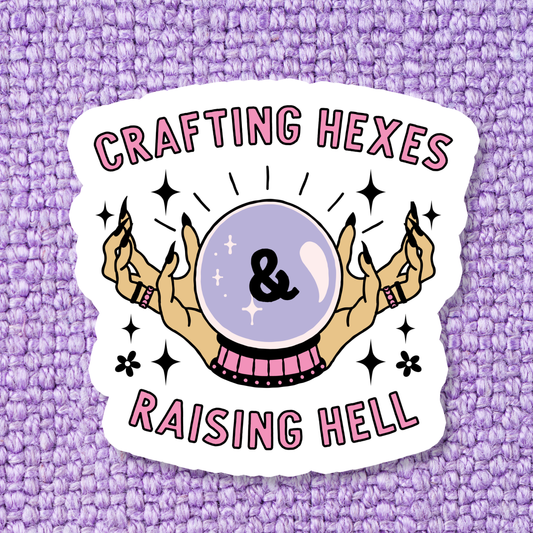 Crafting Hexes & Raising Hell Waterproof Vinyl Sticker