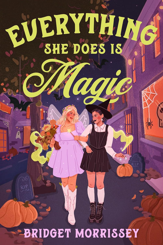 Everything She Does Is Magic (Signed)