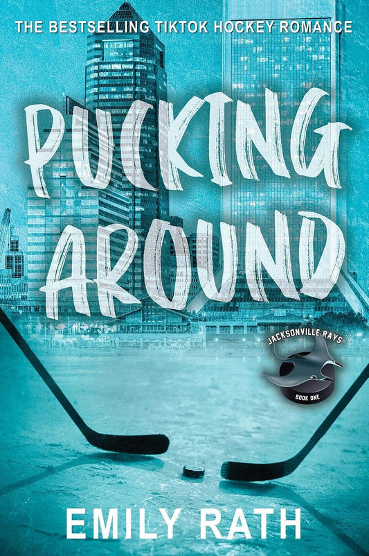 Pucking Around (Signed)