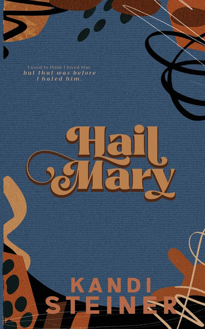 Hail Mary (Signed)