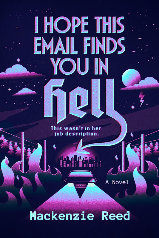 I Hope This Email Finds You in Hell (Signed Bookplate)