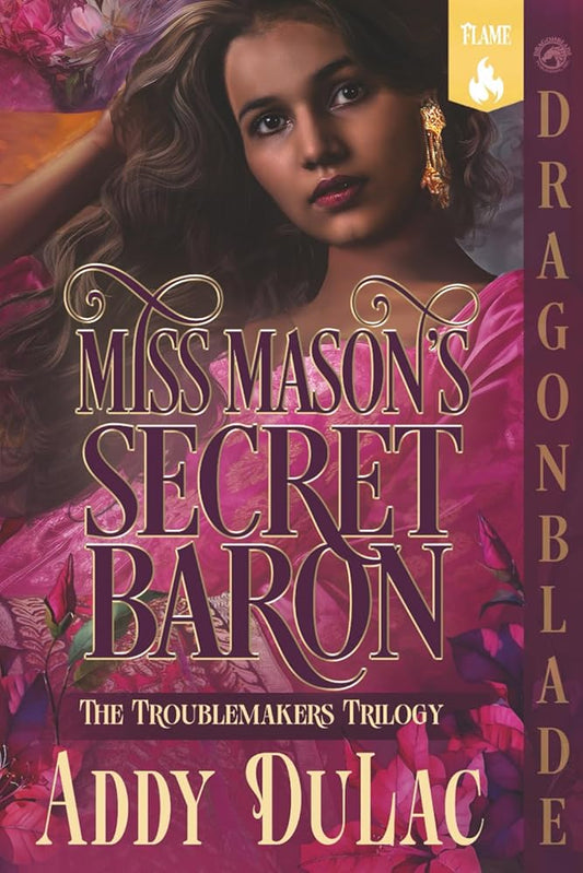Miss Mason's Secret Baron: A Victorian Historical Romance (The Troublemakers Trilogy) cover image