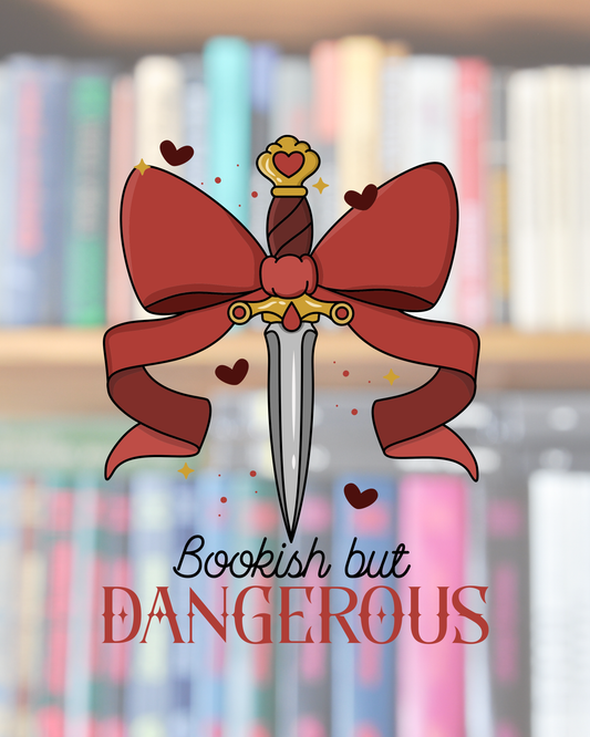 Bookish But Dangerous Sticker