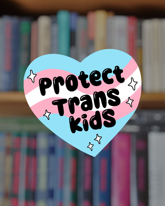 Protect Trans Kids Sticker