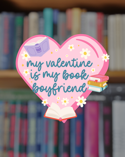 My Valentine is My... Sticker