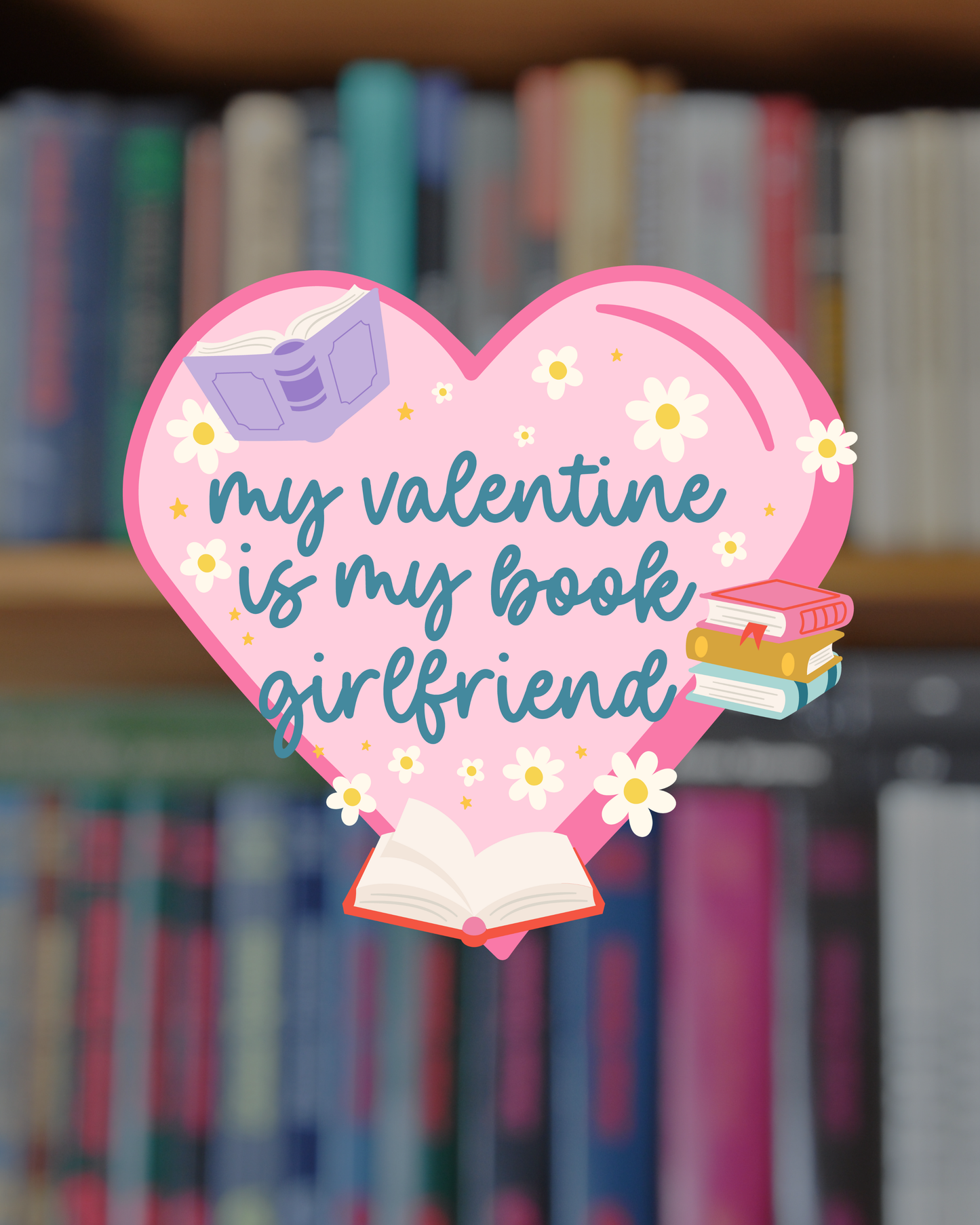 My Valentine is My... Sticker
