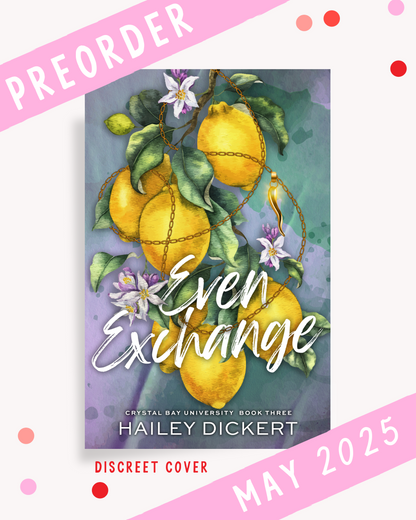 [PREORDER] Even Exchange (Signed Book)