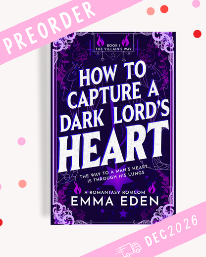 [PREORDER] How to Capture a Dark Lord's Heart (Signed Book)