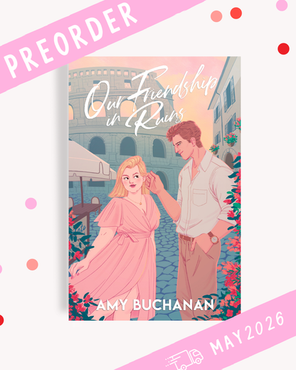 [PREORDER] Our Friendship in Ruins (Signed Book)