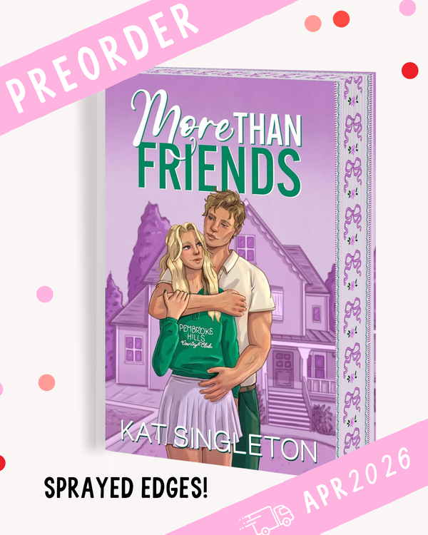 [PREORDER] More Than Friends (Signed Book)