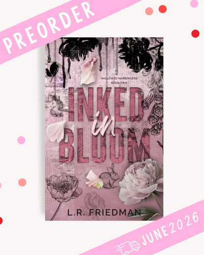 [PREORDER] Inked in Bloom (Signed Book)