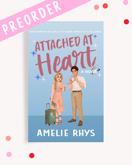 [PREORDER] Attached At Heart (Signed)