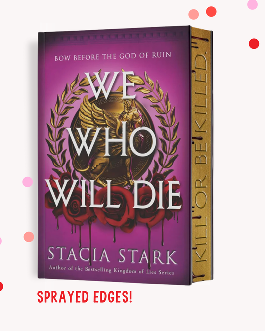 We Who Will Die (Hardcover Signed Bookplate)