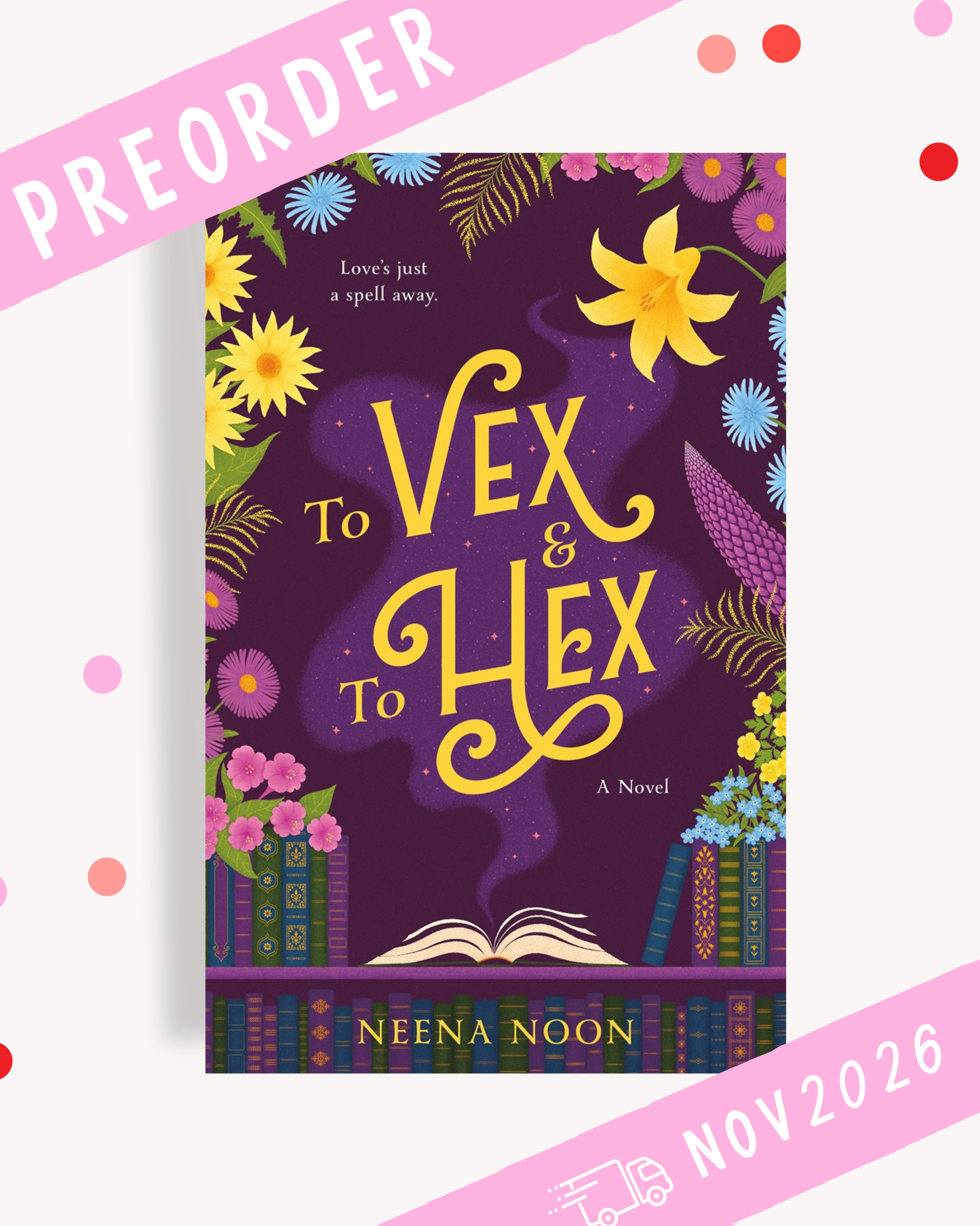 [PREORDER] To Vex & To Hex (Signed Book)