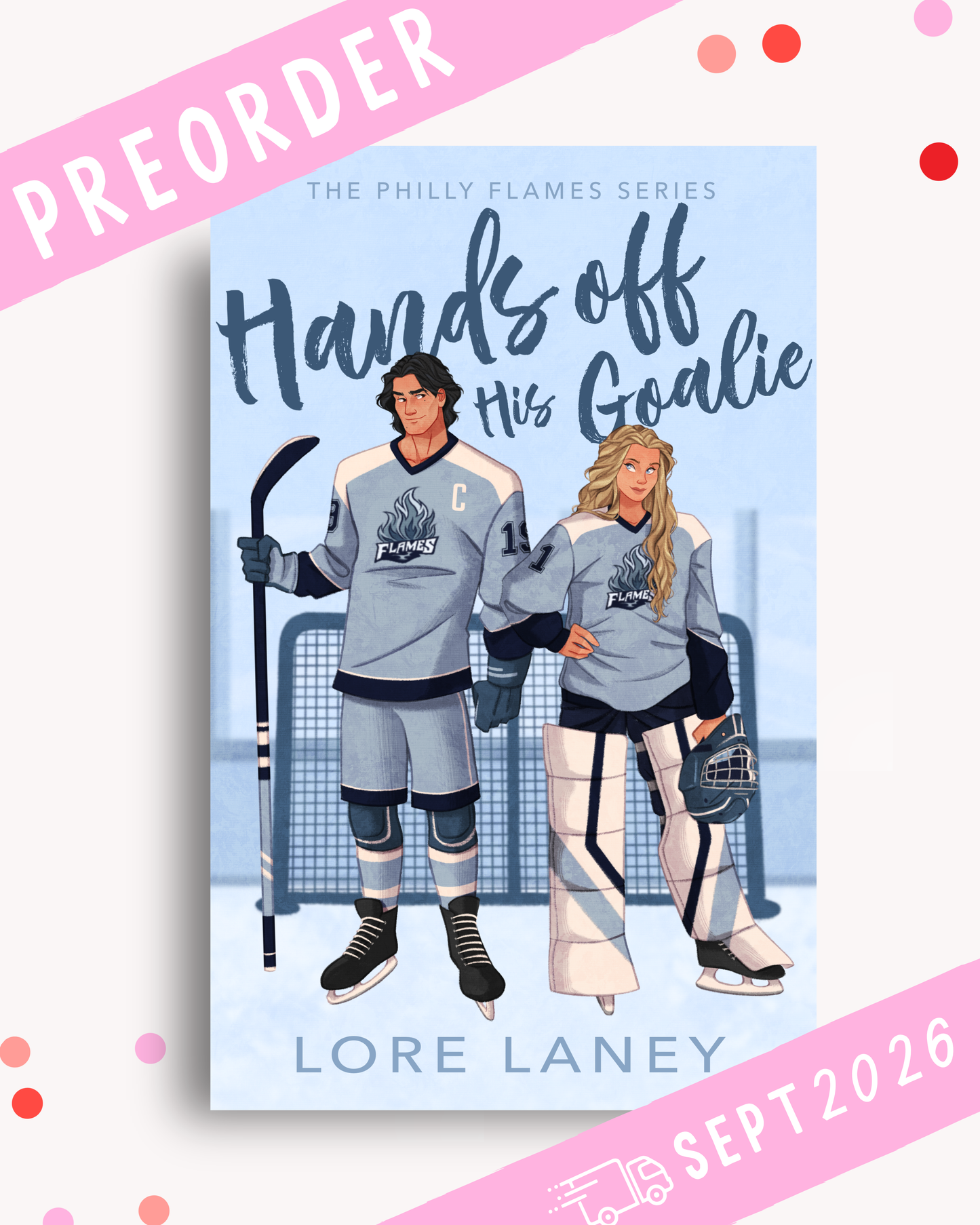 [PREORDER] Hands Off His Goalie (Signed Book)